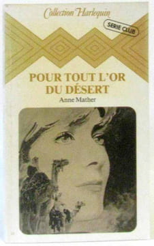 Pour tout l'or du désert. Mater