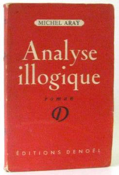 Analyse Illogique. Aray