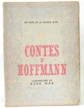 Contes d'hoffmann la fille couleuvre le célèbre ministre Klein-Zach mon ami pérégrinus (tome deuxième). Hoffmann Mar René (illustrations)
