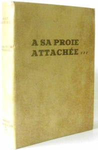 A sa proie attachée