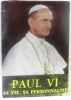 Paul VI sa vie sa personnalité. Lazzarini