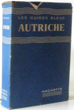 Les guides bleus Autriche. Collectif