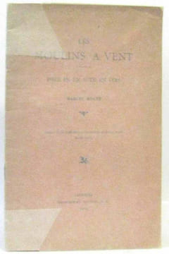 Les moulins à vent pièce en un acte en vers. Rouff Marcel