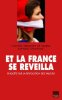 Et la France se réveilla : Enquête sur la révolution des valeurs. Vincent Trémolet De Villers  Raphaël Stainville