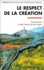 Le respect de la création. Collectif