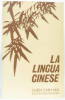 La lingua Cinese (en italien). Chen Chih-Mai
