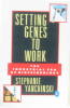 Setting Genes to Work: Industrial Era of Biotechnology. Yanchinski Stephanie