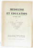 Médecine et éducation. Collectif