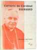 Carnets du Cardinal Suhard pensées extraites de ses notes de retraite et de son Journal par Mgr Pierre Brot. Suhard