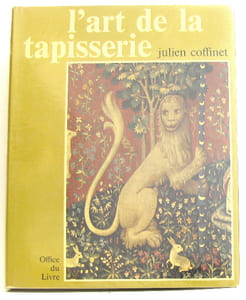 L'art de la tapisserie
