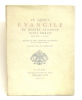 Le Sainct Evangile de nostre seigneur Jesus Christ selon S. Luc traduit par Lefèvre d'Etaples - illustrations de Rembrandt. Lefevre D'etaples