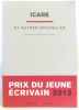 Icare et autres nouvelles : Prix du Jeune Écrivain 2013. Collectif D'auteurs