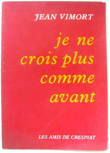 Je ne crois plus comme avant