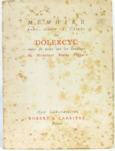 Mémoire pour servir à l'étude du Dolercyl suivi de notes sur les douleurs de Monsieur Blaise Pascal
