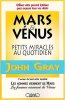 Petits miracles au quotidien pour Mars et Vénus. John Gray