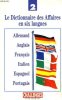 Le dictionnaire des affaires en six langues tome 2. Collectif