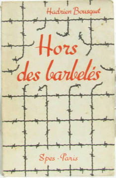 Hors des barbelés. Bousquet