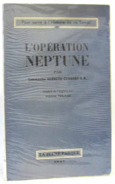 L'opération neptune (pour servir à l'histoire de ce temps 2). Edwards