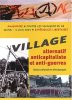 Village alternatif anticapitaliste et anti-guerres : Textes collectifs et témoignages. Vaaag
