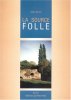 Source Folle (la). Odile Moller