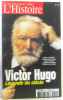 Histoire événement - Victor Hugo légende du siècle - n°10 avril 2002. Collectif