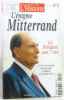 Histoire événement - l'énigme Mitterrand - le président aux 7 vies - n°2 avril 2000. Collectif