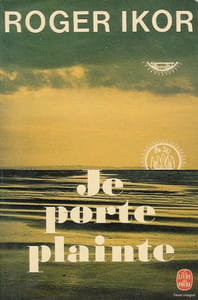 Je porte plainte