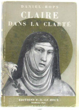 Claire dans la clarté. Daniel-rops