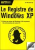 Le Registre de Windows XP. Anderruthy Jean-Noël