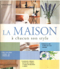 La maison à chacun son style. Harper Kerryn