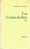 Les cordes-de-bois. Maillet Antonine