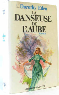 La danseuse de l'aube. Eden