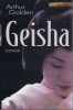 Geisha. Golden Arthur