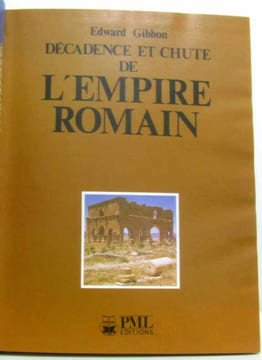 Décadence et chute de l'empire romain. Gibbon