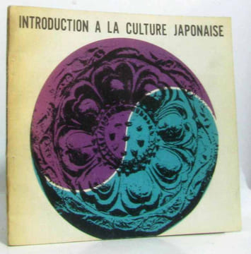 Introduction à la culture japonaise. Kokusai Bunka Shinkokai