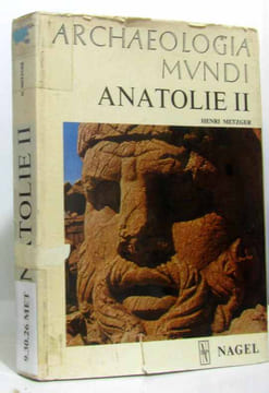 Anatolie II (archaeologia mundi) - début du 1er millénaire av. J.C. - fin de l'époque romaine. Metzger Henri