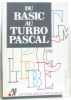 Du Basic au Turbo Pascal (Collection dirigée par Philippe Olivier). Olivier  Schumann Hans-Georg
