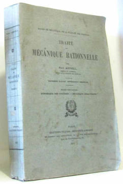 Traité de mécanique rationnelle tome deuxième Dynamique des systèmes - mécanique analytique. Appell