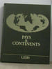 Pays & continents g&eacute;ographie - &eacute;conomie - politique Am&eacute;rique I. Anonyme