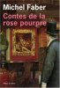 Contes de la rose pourpre. Michel Faber  Guillemette De Saint-Aubin