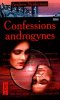 Confessions androgynes. Neidermann  Andrew