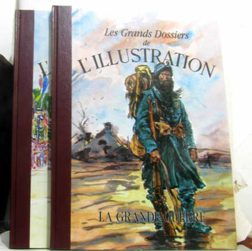 Les grands dossiers de l'illustration - la grande guerre - 2 tomes (deux tomes histoire d'un siècle 1843-1944). Collectif