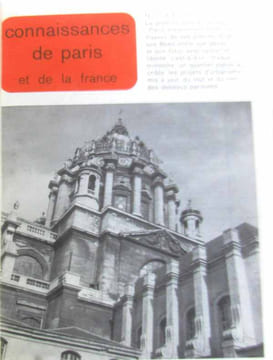 Connaissance de Paris et de la France 11 numéros compilés dans un seul livre. Collectif