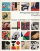 100 oeuvres nouvelles 1977-1981. Musée national d'art moderne. Musée National D'art Moderne