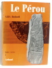 Le Pérou. Mondes Anciens tome second. GHS Bushnell