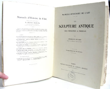 Manuels D'histoire De L'art. La Sculpture Antique Par Charles Picard (Avec 121 Gravues)