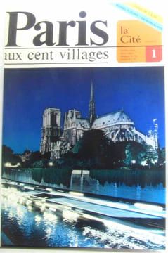 Paris aux cent villages - les 17 premiers numéros. Collectif