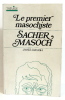 Le premier masochiste. Sacher Masoch. James Gleugh James