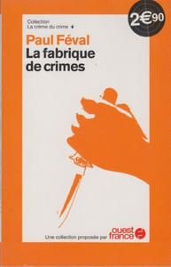 La fabrique de crimes