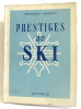 Prestiges du ski. Vaudou François